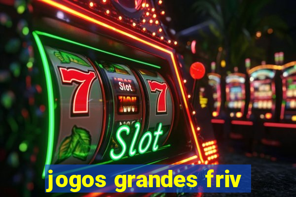 jogos grandes friv